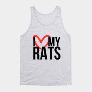 I love my rats - for rat lovers, with heart Tank Top